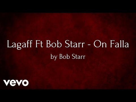 Bob Starr - On Falla (AUDIO) ft. Lagaff