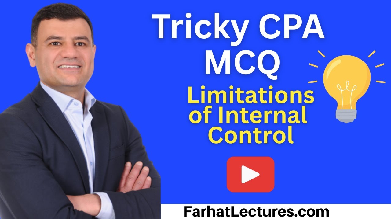 Limitations of Internal Control CPA Exam MCQ