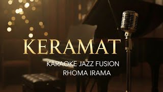 Download lagu [KARAOKE] Keramat - Rhoma Irama | Jazz Fusion Version | Smooth & Emotional Groove mp3