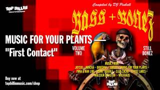 Music For Your Plants - First Contact