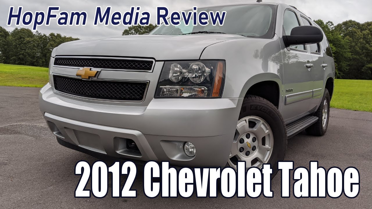2012 Chevrolet Tahoe REVIEW