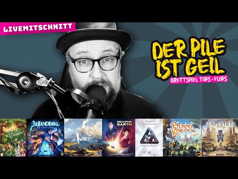 Der Pile ist geil - Brettspiel Tops & Flops - Folge 29