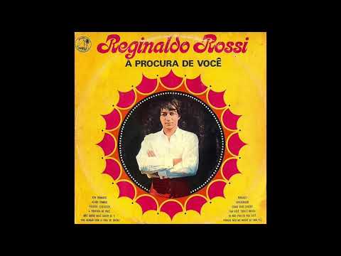 Reginaldo Rossi - À Procura de Você (1970) (Completo)