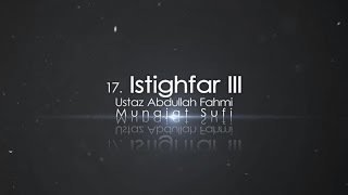 Download lagu Ustaz Abdullah Fahmi - Istighfar III mp3 Download lagu Ustaz Abdullah Fahmi - Istighfar III mp3