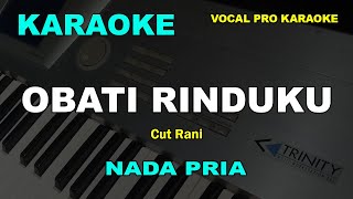 Download lagu OBATI RINDUKU KARAOKE NADA PRIA / COWOK | CUT RANI mp3 Download lagu OBATI RINDUKU KARAOKE NADA PRIA / COWOK | CUT RANI mp3