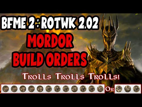 BfME2 RotWK Mordor Build Orders | How to Play Mordor RotWK | LotR BfME2 2.02 Guide Tutorial