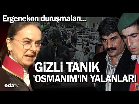Ergenekon duruşmaları... Gizli tanık Osman Yıldırım'ın saç baş yolduran ifadeleri