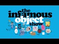 The Infamous Object Show Intro