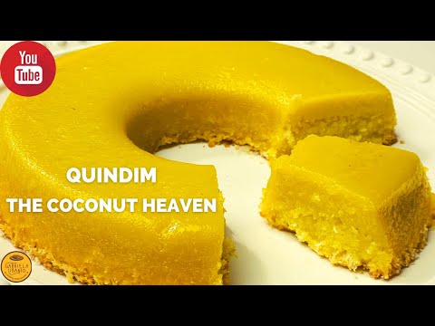 Quindim - The Coconut Heaven