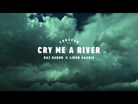 Raz Danon x Lidor Saadia - Cry Me a River