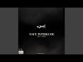 Safe Interlude (feat. cross sza)