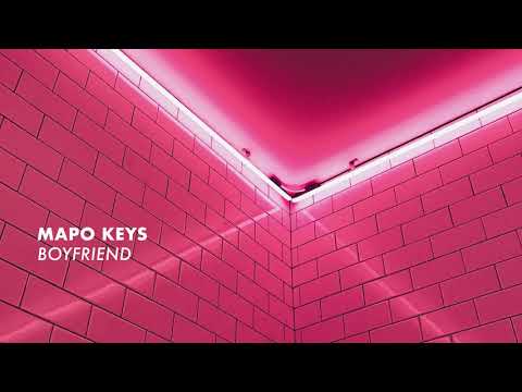 Mapo Keys - Boyfriend