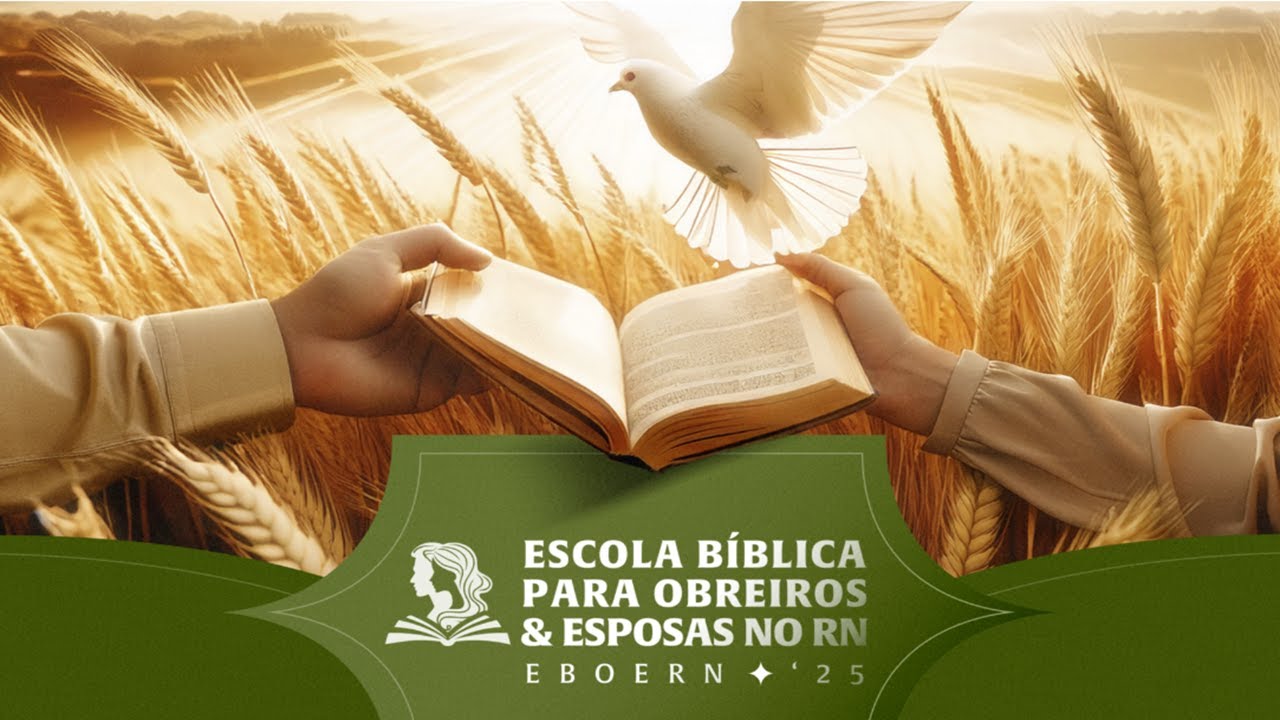 EBOERN 2025 - Templo Central IEADERN - 22/05/2025