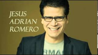 Creo en ti Jesus - Jesus Adrian Romero