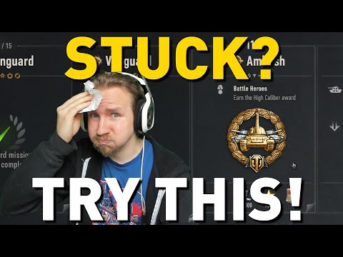 Stuck on High Caliber? Try this! World of Tanks
