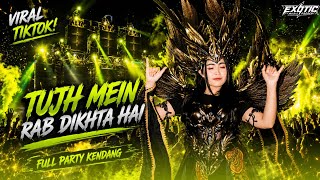 Download lagu DJ INDIA TUJH MEIN RAB DIKHTA HAI|| FULL BASS PARTY KENDANG STYLE TERBARU||FROM EXOTIC MUSIC  mp3