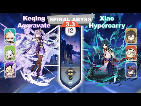 C1 Keqing Aggravate & C0 Xiao Hypercarry - Spiral Abyss 3.3