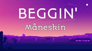 Download lagu Måneskin - Beggin' (Lyrics)🎶 | I'm beggin',beggin' you😁 mp3