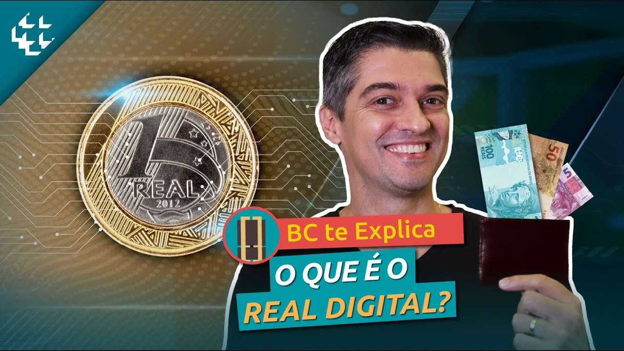 BC te Explica #77 - O que é o Real Digital?