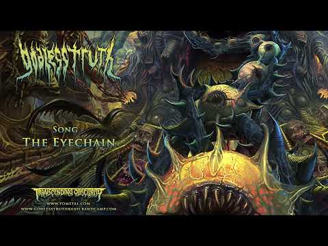 GODLESS TRUTH (Czech Republic) - The Eyechain ft. Joe Haley of PSYCROPTIC (Technical Death Metal)