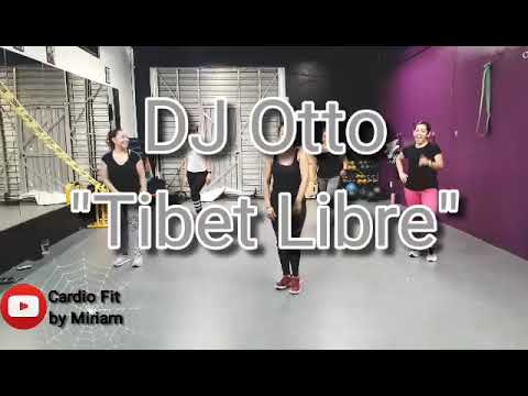 TIBET LIBRE/Dj-Otto / Cardio Fit Dance