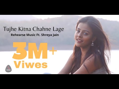 Tujhe Kitna Chahne Lage Female Cover | Shreya Jain | Pratham | Yash | Rehearse Music | Kabir Singh