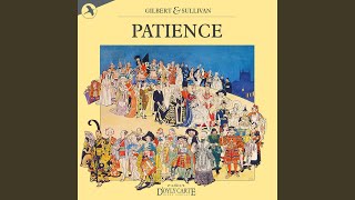 Patience: The Soldiers of Our Queen