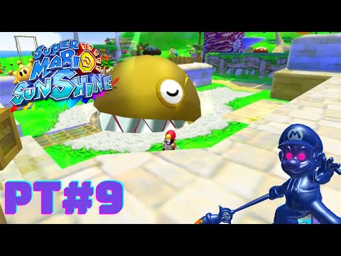 super Mario sunshine playthrough pt#9