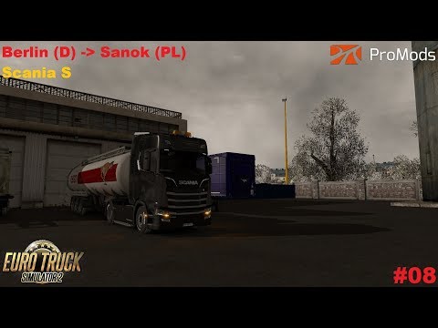 ETS 2 #8: Promods | Berlin (D) - Sanok (PL)