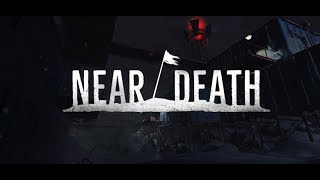 Highlight: Nearer to Death