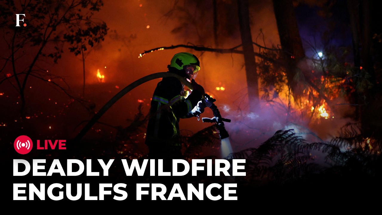 Europe Wildfires LIVE: France Faces Its 'Worst' Wildfire Crisis | 360,000+ Evacuated
