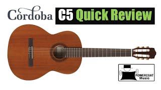 Video thumbnail for Cordoba C5 Classical Guitar: Quick Review by Powercoat Music
