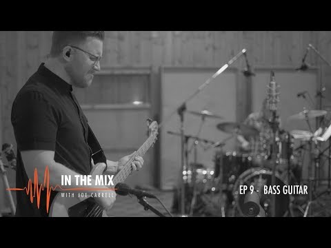 Warm Audio // In The Mix w/ Joe Carrell - EP 9 - Bass Guitar