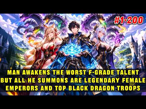 🔥Strongest Lord: Man Summons All Legendary Female Emperors And Top Black Dragon Legions!