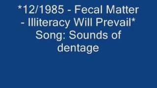 Sounds of dentage - Nirvana(Fecal matter)
