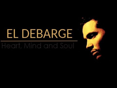 El Debarge   Heart, Mind and Soul (with lyrics)