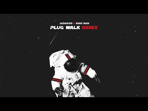 Nino Man & Jadakiss - Plug Walk (Remix)