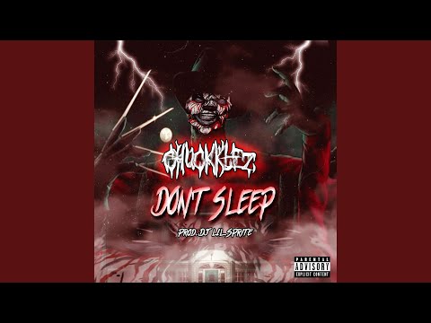 Video thumbnail for Don’t Sleep