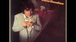 Dane Donohue - Can&#39;t Be Seen (1978)