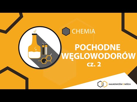 Sprawdzian z Pochodne węglowodorów cz 2