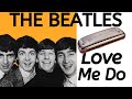 Love Me Do (Beatles) - harmonica lesson 