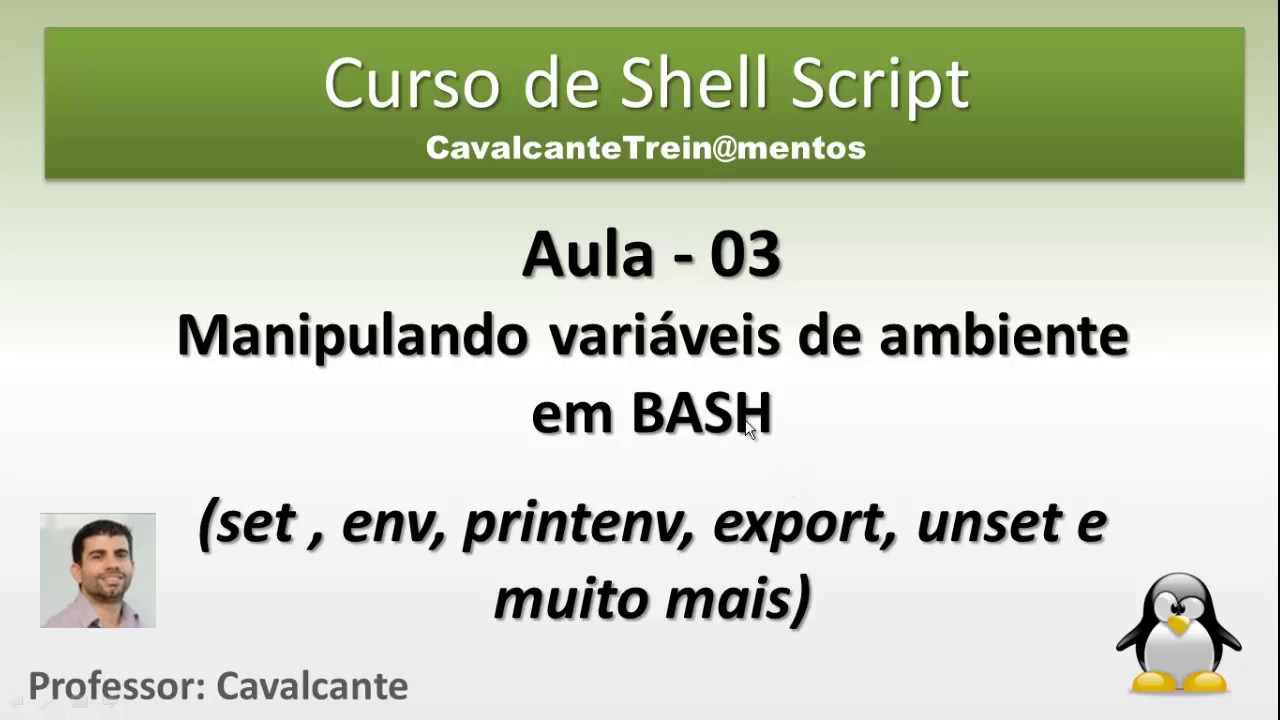 Curso Shell Script - aula03 - Variáveis de ambiente em bash