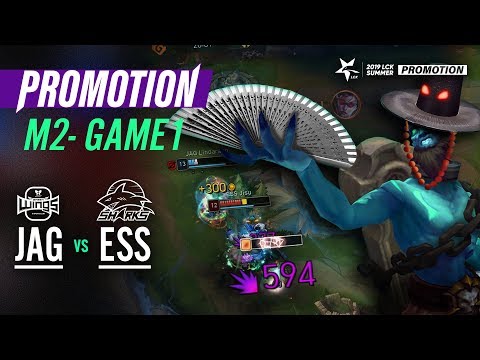 JAG vs ESS SUMMER PROMOTION Game1 Highlight | 2019 LCK Summer