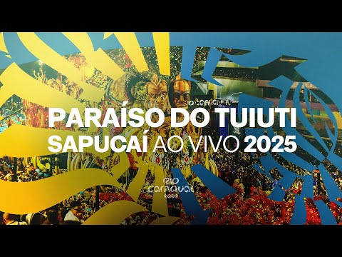 PARAÍSO DO TUIUTI - AO VIVO RIO CARNAVAL 2025 - Sambas de Enredo (Clipe Oficial)
