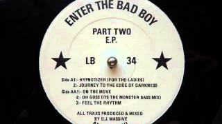 DJ Massive - On The Move (Enter The Bad Boy Ep Pt2)