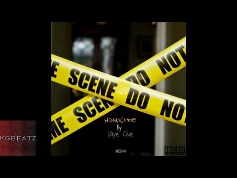 Jaye Clue - Homicide [New 2015]