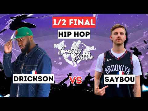 CREATIV’ BATTLE 2023 | DRICKSON vs SAYBOU | 1/2 FINAL HIP HOP