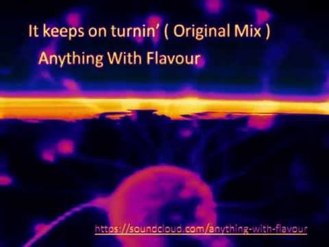 AWF - It keeps on turnin' ( Original Mix ) OUT NOW !