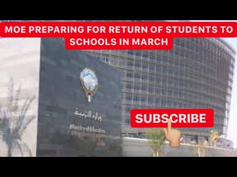 MOE PREPARING FOR RETURN OF STUDENTS TO SCHOOLS IN MARCH ! | 27.11.2020 | KUWAIT BREAKING NEWS !!! |