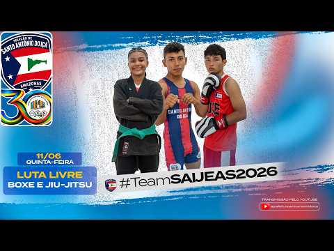 LUTAS - BOXE- JIU-JITSU - LUTA OLIMPICA - TÊNIS DE MESA SANTO ANTÔNIO DO IÇÁ -  AO VIVO JEAS 2026